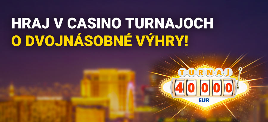 Dvojnásobné odmeny v Casino turnajoch!