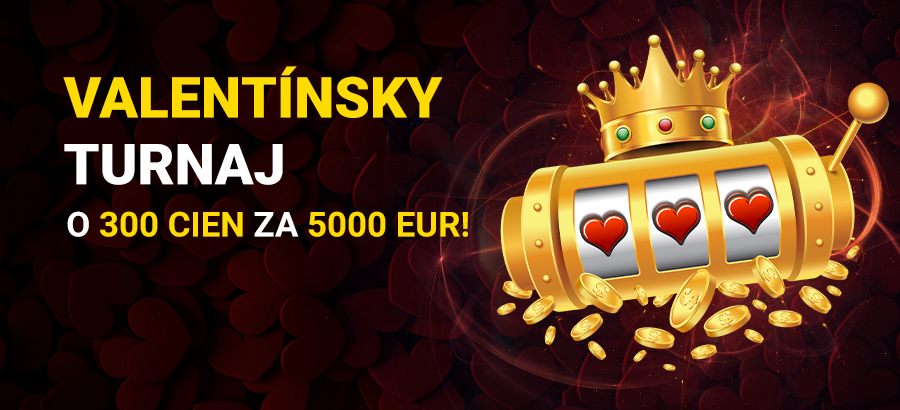 Valentínsky turnaj o ceny za 5 000 eur!