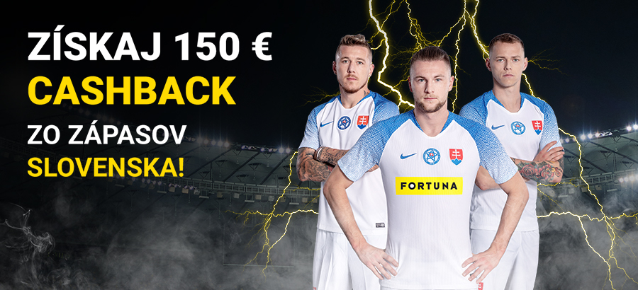 Získaj až 150 € cashback zo zápasov Slovenska!