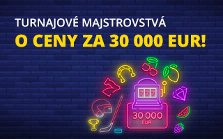 Hraj Turnajové majstrovstvá o&nbsp;30&nbsp;000&nbsp;eur