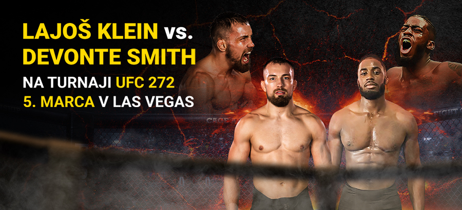 Lajoš Klein vs. Devonte Smith na turnaji UFC 272!
