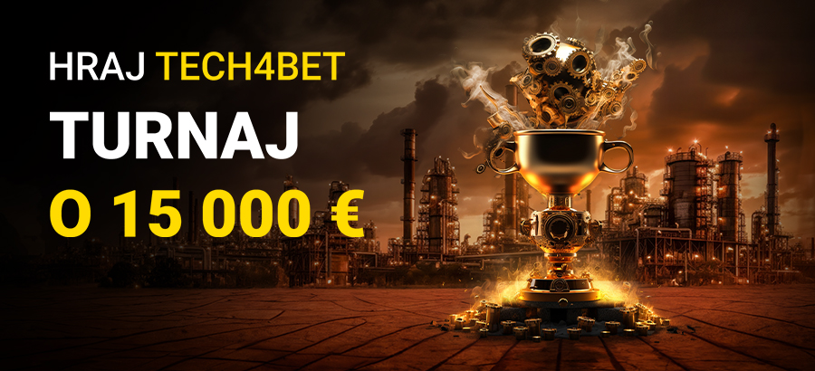 Zabav sa s Tech4Bet turnajom o 15 000 eur!