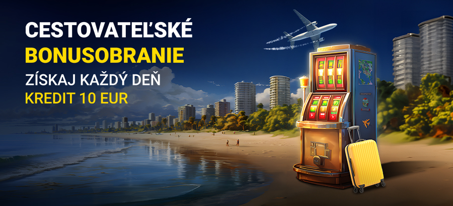 Vycestuj za bonusmi a získaj každý deň kredit 10 eur!